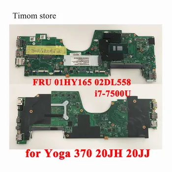 01HY165 02DL558 pentru Yoga 370 20JH 20JJ Laptop Lenovo ThinkPad Integrata in Placa de baza de Test CIZS1 LA-E291P CPU DDR4 SR2ZV i7-7500U