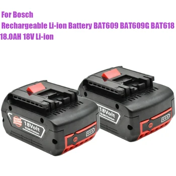 18V 18000mAh pentru Bosch Burghiu Electric 18V 18Ah Baterie Li-ion BAT609, BAT609G, BAT618, BAT618G, BAT614, 2607336236