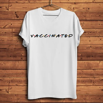 Au fost vaccinate scrisoare de imprimare amuzant tricou barbati 2021 vara nou alb casual unisex streetwear tricou