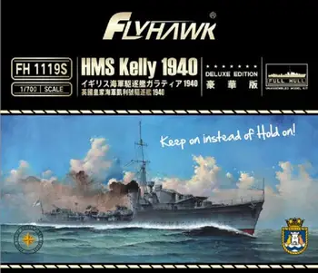 Flyhawk FH1119S 1/700 HMS Destroyer Kelly 1940 (Deluxe Edition) - model la Scară Kit