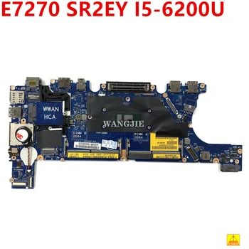 Folosit SR2EY i5-6200U Pentru DELL Latitude E7270 7250 Laptop Placa de baza NC-0YJCKF 0YJCKF YJCKF AAZ50 LA-C451P 100% Testat pe Deplin