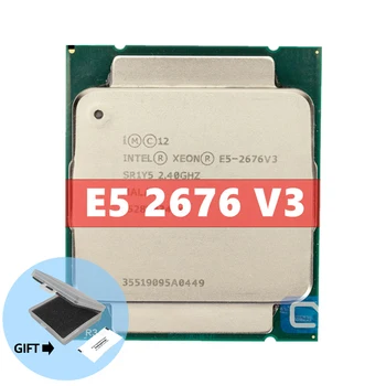 Intel Xeon E5 2676 V3 CPU E5-2676V3 SR1Y5 2.4 GHZ 30M 12-CORE LGA 2011-3 Procesor
