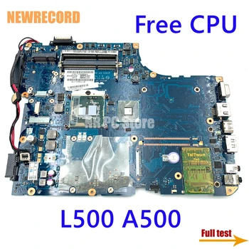 NEWRECORD K000093550 NSKAA LA-5361P Pentru Toshiba Satellite L500 A500 Laptop Placa de baza HM55 DDR3 fără grafică slot de PLACA de baza